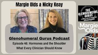 Glenohumeral Gurus #46:Hormones & the Shoulder:What Every Clinician Needs to Know with Dr Nicky Keay screenshot 5