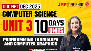 UGC NET Computer Science Unit 3 | Programming Languages & Computer Graphics UGC NET By Richa Mam