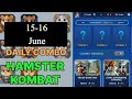 Hamster Kombat Daily Combo | Hamster Kombat Daily Combo Today June 15-16 | Hamster Kombat Combo