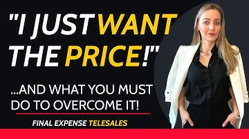 The #1 Thing You NEED to Overcome a Price Objection!
