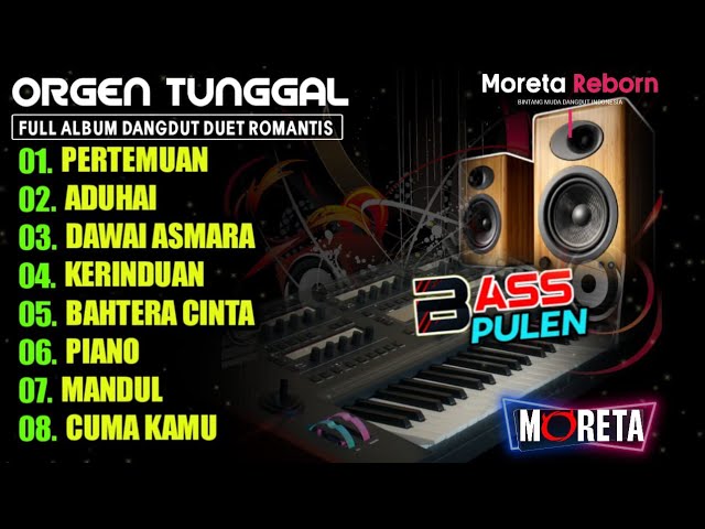 DANGDUT ORGEN TUNGGAL FULL ALBUM DUET ROMANTIS class=