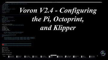 Voron 2.4 - E10 - Configuring the Pi, Octoprint, and Klipper