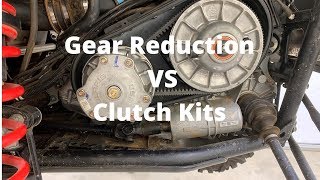 Gear Reduction VS. Clutch kit in a Polaris RZR or Ranger