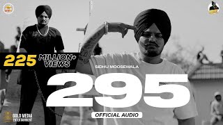 295 Official Audio Song | Sidhu Moose Wala | The Kidd  Moosetape New Latest Song 2022