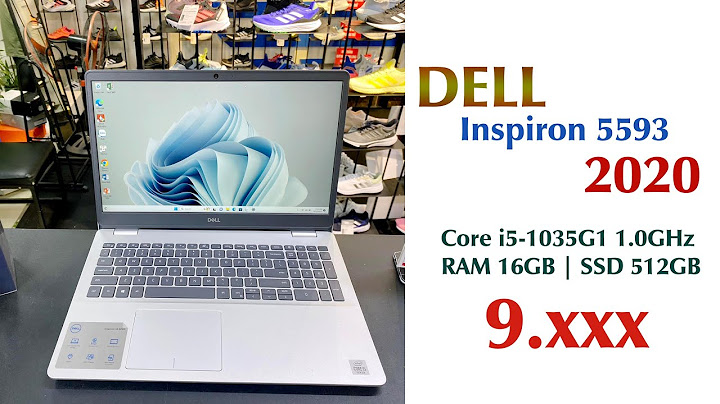 Laptop dell inspiron 5593 đánh giá