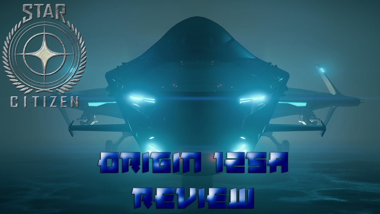 ORIGIN 125A REVIEW | STAR CITIZEN GAMEPLAY - YouTube