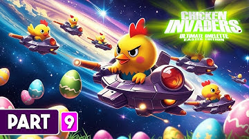 Chicken Invaders 4 Part 9 | A Race Against Time