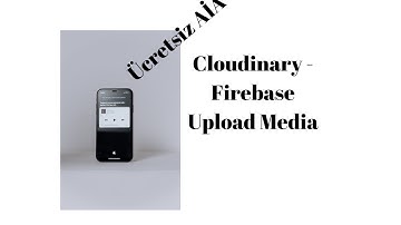 (Ücretsiz aia) Cloudinary medya yükleme ve medya çekme Firebase Resim yükleme ve getirme kodular.io