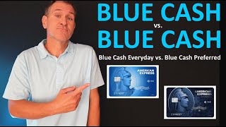 Blue Cash Everyday vs. Blue Cash Preferred 2023 - Best American Express Cash Back Credit Card Is...?