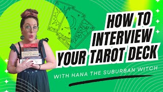 How To Interview Your Tarot (Or Oracle) Deck - With Examples! How To Interview Your Tarot (Or Oracle) Deck - With Examples!