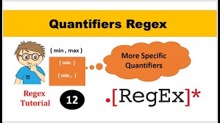 Quantifiers Regex | Regex Tutorial Part - 12