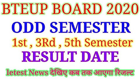 BTEUP odd semester result date letest News | BTEUP ODD SEMESTER RESULT DATE 2020
