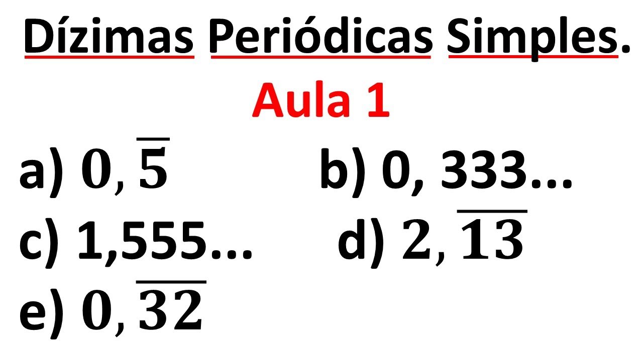 Aula 1 D zimas Peri dicas Simples Encontre As Fra es Geratrizes Das aula-1-d-zimas-peri-dicas-simples-encontre-as-fra-es-geratrizes-das