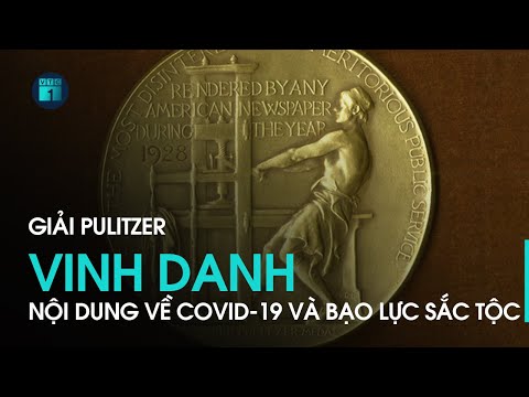 Giải Pulitzer vinh danh nội dung về Covid-19 và bạo lực sắc tộc | VTC1