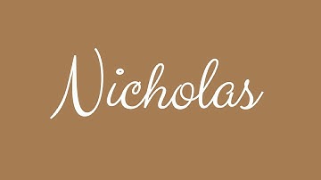 Learn how to Sign the Name Nicholas Stylishly in Cursive Writing