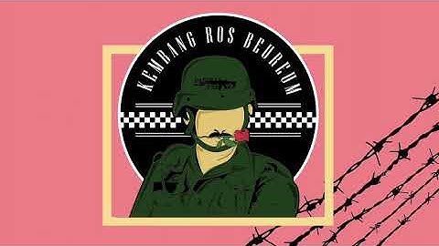 Pasukan Perang - Kembang Ros Beureum