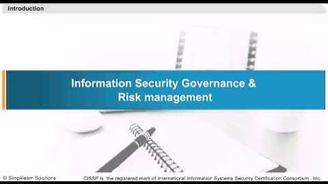 Information Security Governance And Risk Management | CISSP Training Videos