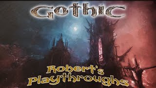 Gothic Remake - Chapter 4, Bow Build - In Search Of Xardas