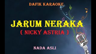 Jarum Neraka Karaoke Nicky Astria Original Key Rock indonesia
