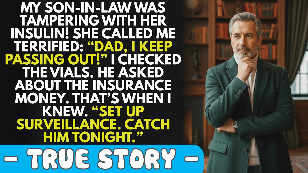 My Son-In-Law Was Slowly Altering My Daughter’s Insulin for a $2.5M Payout… But He Forgot Who Her...