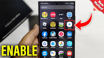 Samsung Galaxy S24/S24+/S24 Ultra : How to Enable GEMINI AI on Samsung