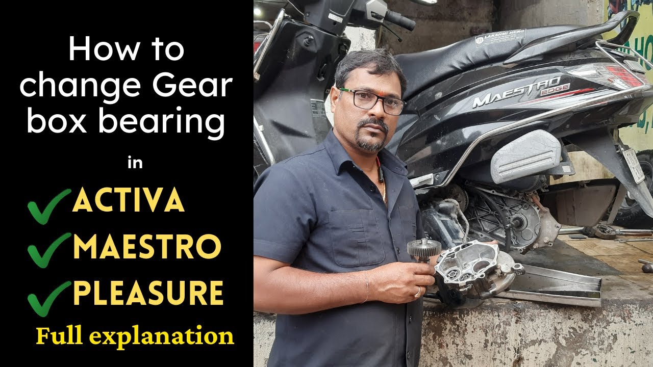 How to change gear box bearing in Activa, Maestro, Pleasure bike R K Servicing point YouTube