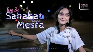 Fany Zee - Sahabat Tapi Mesra (Official Music Video)