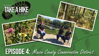 Take a Hike Explores the Macon County Conservation District in Season 3 - Episode 4