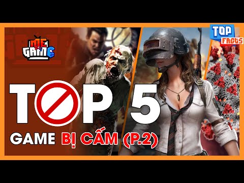TOP 5 GAME BỊ CẤM CHƠI P.2 - Muốn Chơi Cũng Không Được? | meGAME