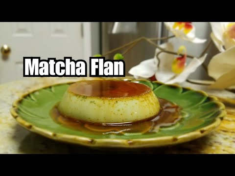 How to make Matcha Flan | Easy Matcha Flan Recipe