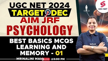 UGC NET Dec 2024 Psychology | Psychology Best Basic MCQs Learning and Memory | Part-1 |Mrinalini Mam
