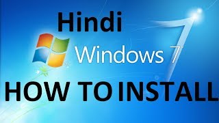 How to install windows 7 full tutorial (hd) in hindi