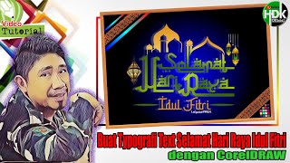Kartu Idul Fitri | BUAT TYPOGRAFI TEXT HARI RAYA IDUL FITRI STYLISH DI CORELDRAW | TutorialCorel screenshot 5