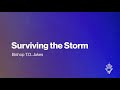 Surviving the Storm - Bishop T.D. Jakes