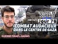 Journal de guerre  jour 78 mission au coeur de gaza  mise au jour dun rseau de tunnels  tbn fr