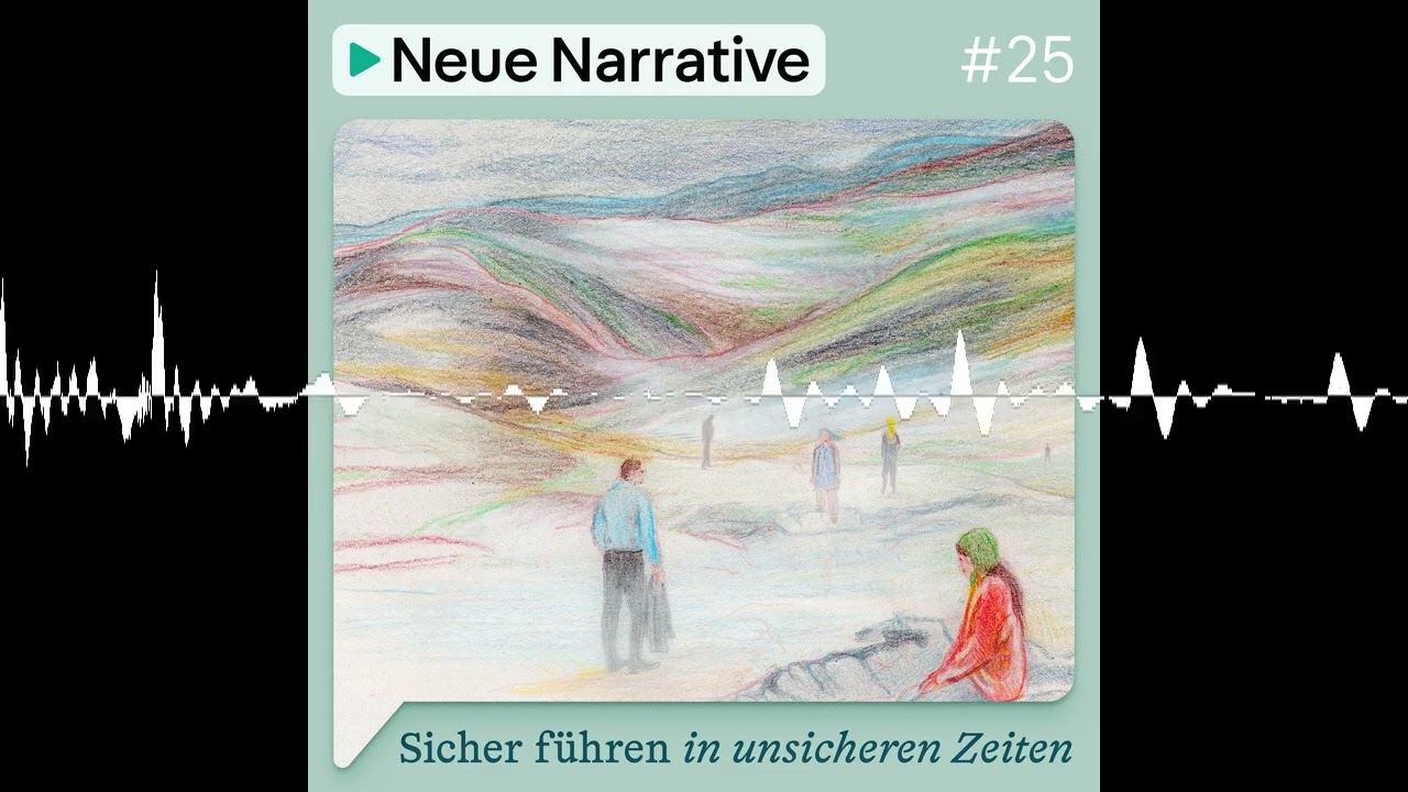 Führen, wenn niemand die Richtung kennt - Neue Narrative