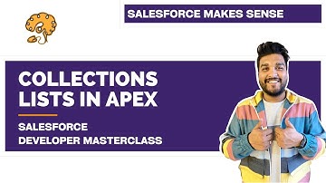 Lists in Apex | Apex Collections | Chapter 29 |  Salesforce Developer Masterclass