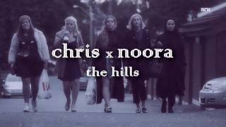 noora x chris|the hills