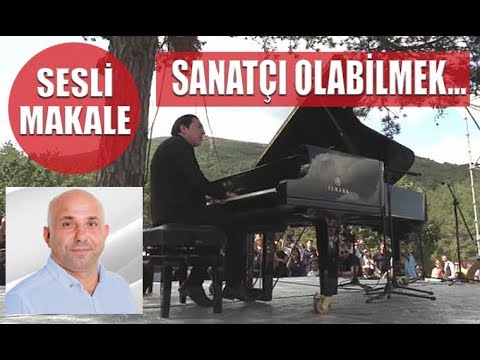 Aykut Küçükkaya yazdı: Sanatçı olabilmek…