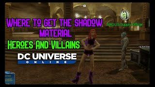 DCUO Where To Get The Shadow Material For Heroes And Villains
