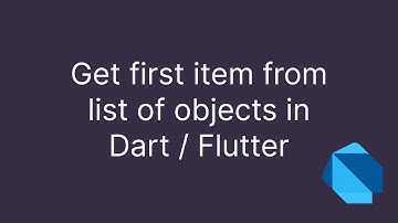 Get first element from a list of objects using Dart / Flutter.
