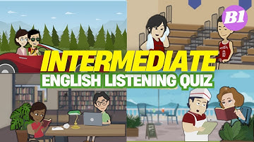 Quiz 6 to 10 | B1 Intermediate English Listening Quiz