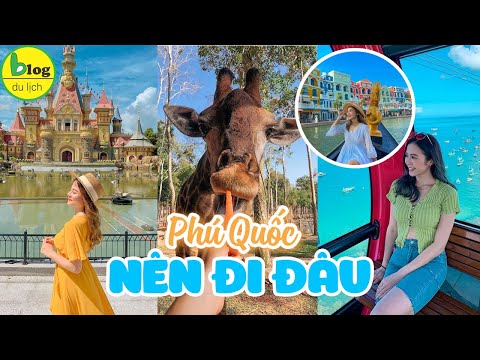 Video Du lịch Phú Quốc 2022 - Review nhanh 4 khu vui chơi... - youtube