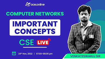 Computer Networks - Important Concepts for GATE 2023/24 | Venkateswarlu Sir | CSE | ACE Online