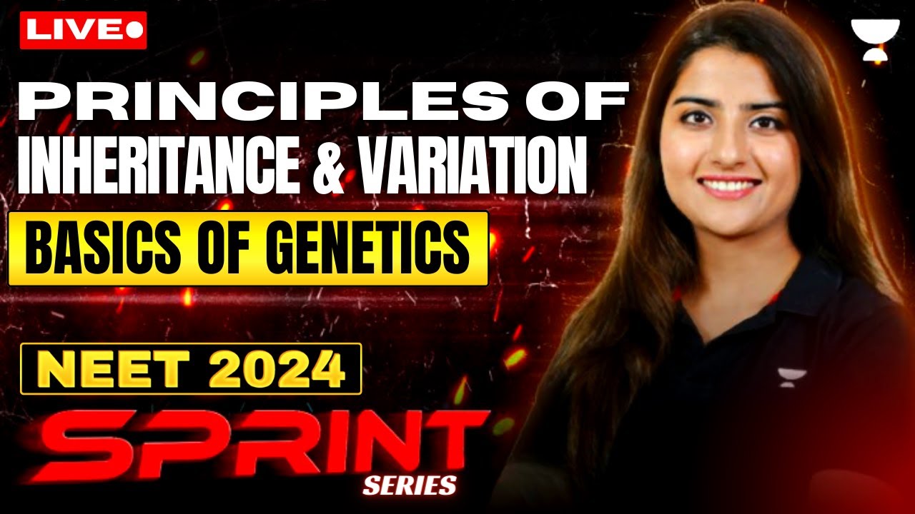 Basic of Principle of Inheritance and Variation NEET 2024
