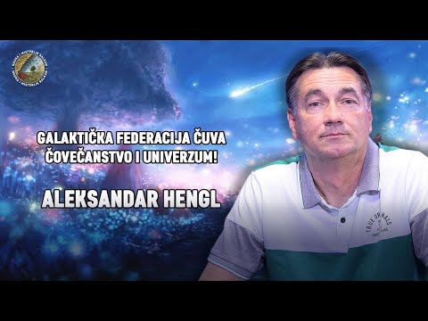 NAUKA I MISTERIJE: Aleksandar Hengl - Galaktička federacija čuva čovečanstvo i univerzum!