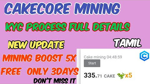 CAKECORE MINING⚒️ ||KYC PROCESS FULL VIDEO || NEW UPDATE 5X BOOST MINING🎁