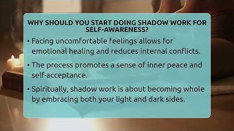 Why Should You Start Doing Shadow Work For Self-awareness? - Spiritual Universe Unlocked