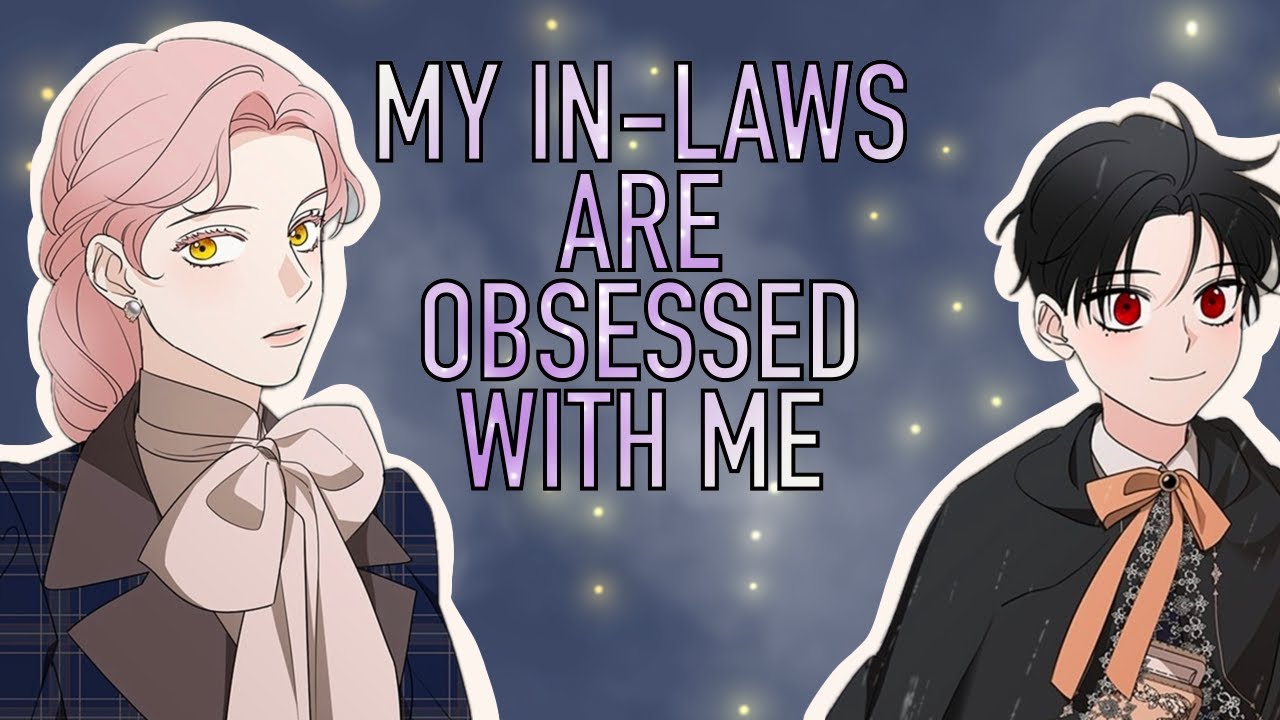 My In-Laws are Obsessed with Me - Chapters 76 - #Fantasy #Webtoon - YouTube
