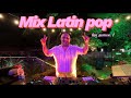 MIX LATIN POP SESSION CLASICOS #001  (KEMA, FONSECA, ANDY AGUILERA DRAGON Y CABALLERO, VICTOR MUÑOZ)